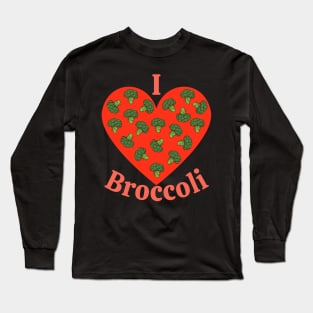 I Love Broccoli Long Sleeve T-Shirt